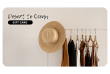 Load image into Gallery viewer, Desert to Ocean Gift Card - Desert to Ocean