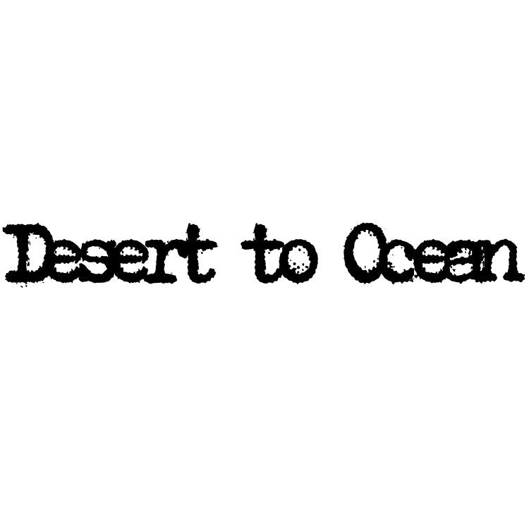 Desert to Ocean