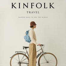 Load image into Gallery viewer, Kinfolk Travel Slower Ways to See the World
