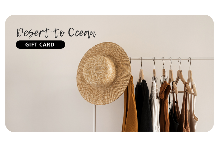 Desert to Ocean Gift Card - Desert to Ocean